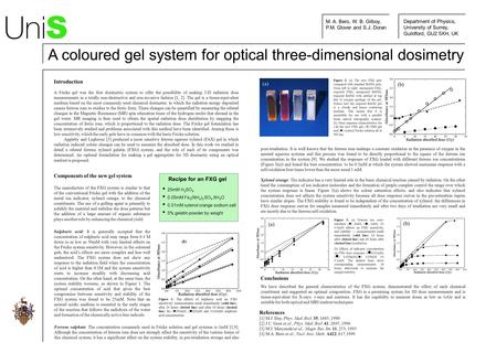 Introduction A Fricke gel was the first dosimetric system to offer the possibility of making 3-D radiation dose measurements in a totally non-destructive.