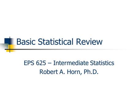 Basic Statistical Review