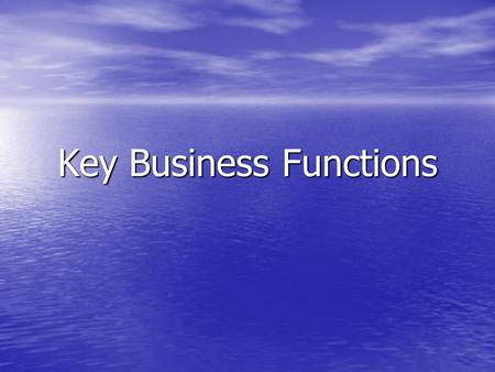 Key Business Functions