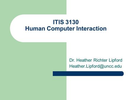 ITIS 3130 Human Computer Interaction