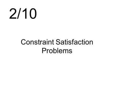 Constraint Satisfaction Problems