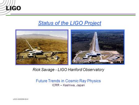 Status of the LIGO Project