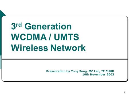 3rd Generation WCDMA / UMTS Wireless Network