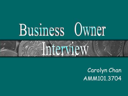 Carolyn Chan AMM101.3704. NAME: UBIOMICS INC. OWNER: ANGELA WU ADDRESS: 48 WALL STREET, NY 10005 PHONE: (212) 464-8774 YEAR IN BUSINESS : FIVE YEARS KIND.