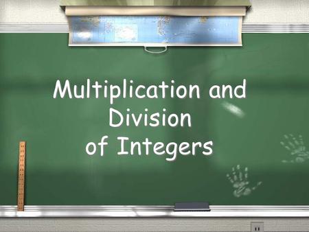 Multiplication and Division of Integers Cornell Notes Notes9/11/06 Origin The point on the line labeled zero Summary or questions objective I will add.