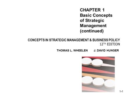 CHAPTER 1 Basic Concepts of Strategic Management (continued)