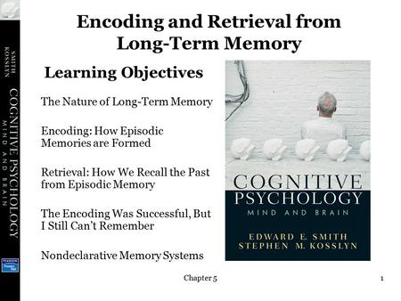 Encoding and Retrieval from Long-Term Memory