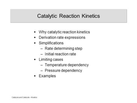 Catalytic Reaction Kinetics