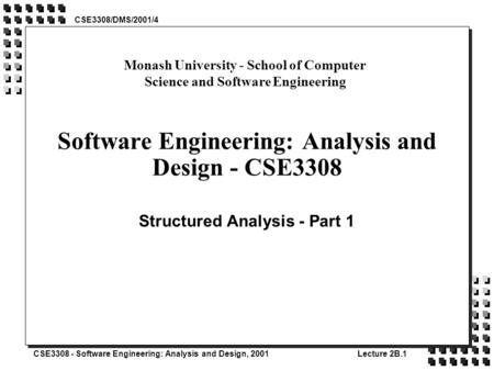 Software Engineering: Analysis and Design - CSE3308