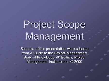 Project Scope Management