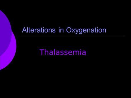 Alterations in Oxygenation