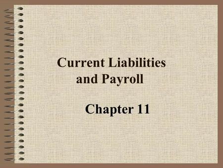 Current Liabilities and Payroll