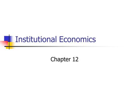 Institutional Economics