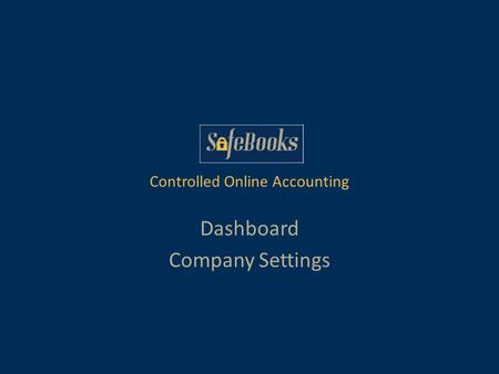 Dashboard Company Settings Controlled Online Accounting.