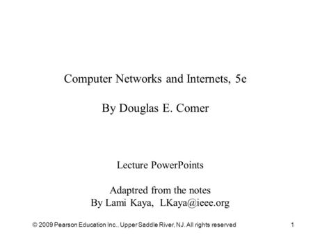 Computer Networks and Internets, 5e By Douglas E. Comer