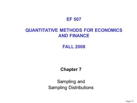 Chapter 7 Sampling and Sampling Distributions