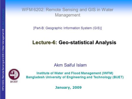 WFM 6202: Remote Sensing and GIS in Water Management