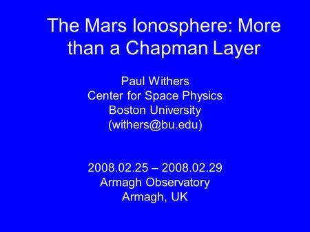 The Mars Ionosphere: More than a Chapman Layer