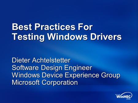 Best Practices For Testing Windows Drivers