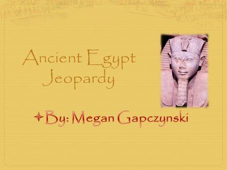 Ancient Egypt Jeopardy