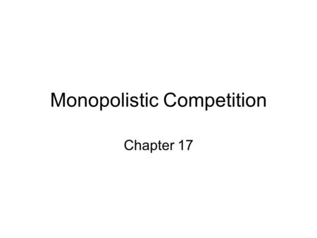 Monopolistic Competition