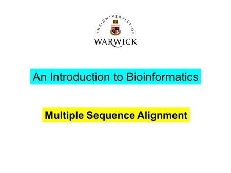 An Introduction to Bioinformatics