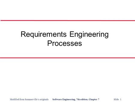 Requirements Engineering Processes