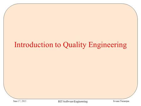 Introduction to Quality Engineering