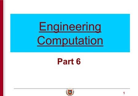 1 Engineering Computation Part 6. 2 Probability density function.