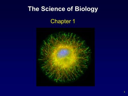 The Science of Biology Chapter 1.