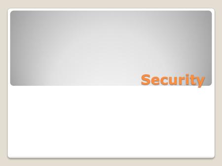 Security. The Security Problem Security must consider external environment of the system, and protect the system resources Intruders (crackers) attempt.