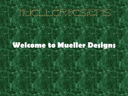 Welcome to Mueller Designs. We are so proud to be teaming up with the following vendors in order to offer you beautiful style and a modern look for your.