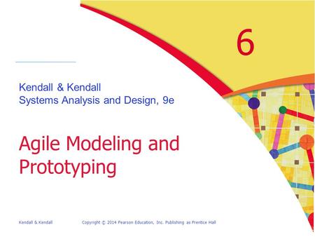 Agile Modeling and Prototyping