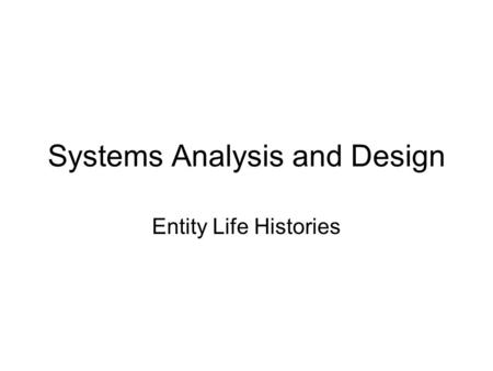 Systems Analysis and Design