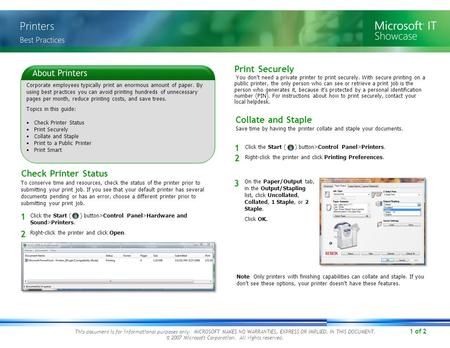 1 of 2 Click the Start ( ) button>Control Panel>Hardware and Sound>Printers. Right-click the printer and click Open. 1 2 To conserve time and resources,