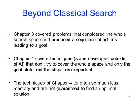 Beyond Classical Search