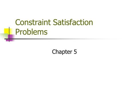 Constraint Satisfaction Problems