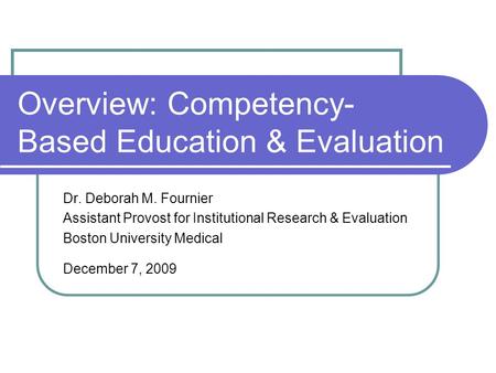 Overview: Competency-Based Education & Evaluation