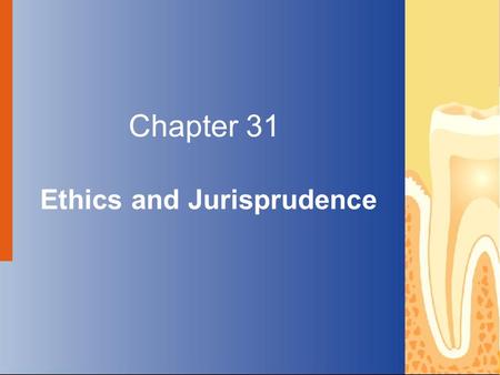 Copyright © 2004 by Delmar Learning, a division of Thomson Learning, Inc. ALL RIGHTS RESERVED. 1 Chapter 31 Ethics and Jurisprudence.