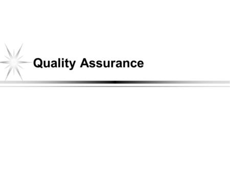 Quality Assurance. Software Qualities Maintainer User Customer Good Documentation Readable Code Good Design Low Cost Portability Increased productivity.