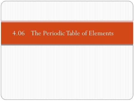 The Periodic Table of Elements