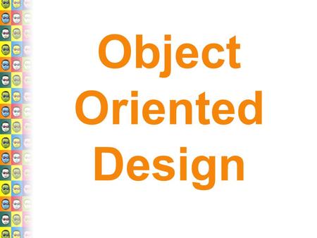 Object Oriented Design. Announcement Andri got her PhD! congratulations.