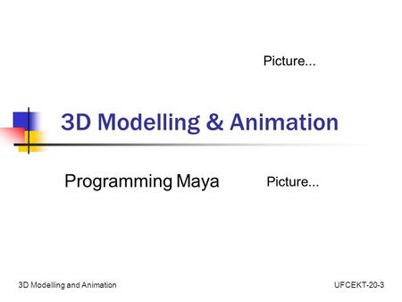 3D Modelling & Animation