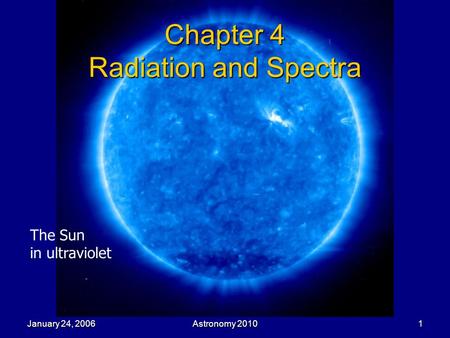 Chapter 4 Radiation and Spectra