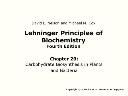 Lehninger Principles of Biochemistry