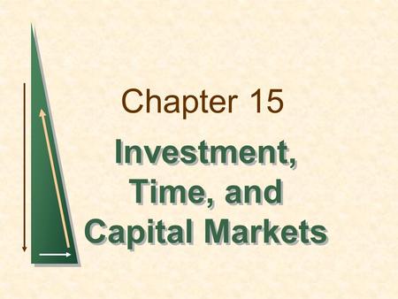 Investment, Time, and Capital Markets