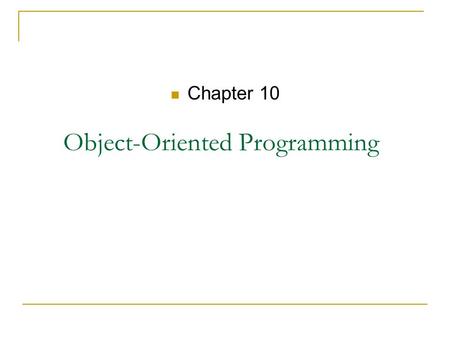 Object-Oriented Programming