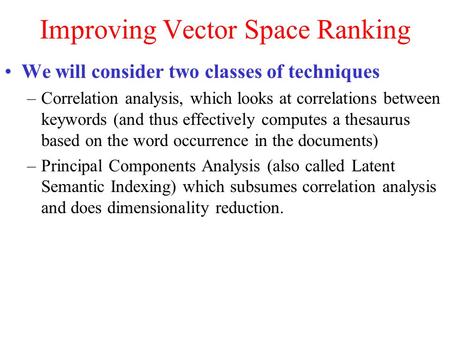 Improving Vector Space Ranking