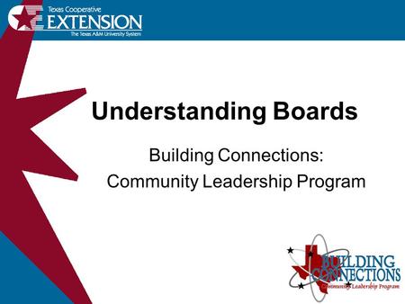 Understanding Boards Building Connections: Community Leadership Program.