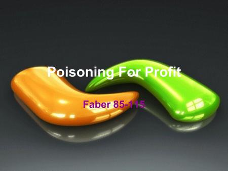 Poisoning For Profit Faber 85-115. The Capitalization of the Pacific Coastal Plains The pacific coastal plains extends from Mexico through Panama in Central.